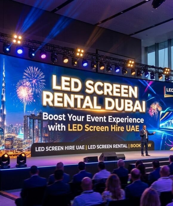 LED Screen Rental in Dubai – Boost Your Event Experience with LED Screen Hire UAE