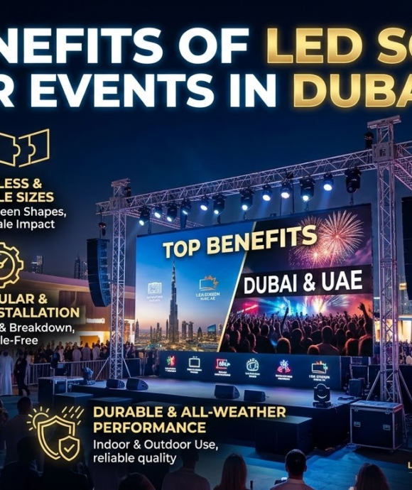 Top Benefits of LED Screen Hire for Events in Dubai & UAE