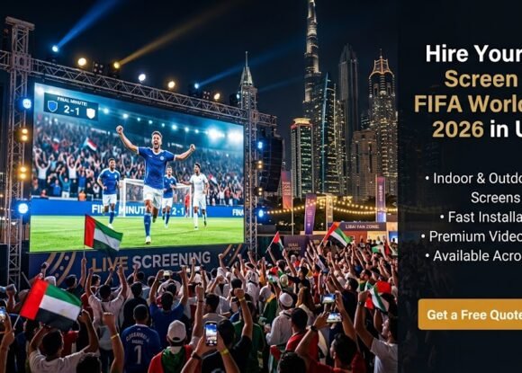 Hire Your LED Screen for FIFA World Cup 2026 in UAE