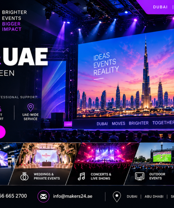 LED Screen Rental in Dubai & UAE – Get the Right Screen for Your Event