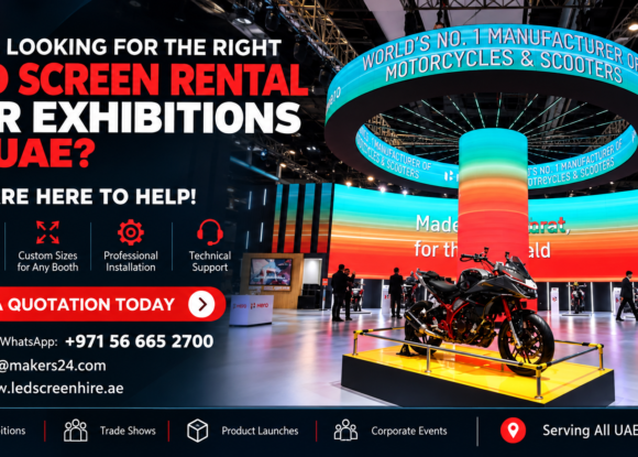 Still Looking for the Right LED Screen Rental for Exhibitions in UAE? We Are Here!