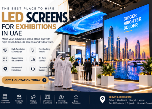 Best Place to Hire LED Screens for Exhibitions in UAE